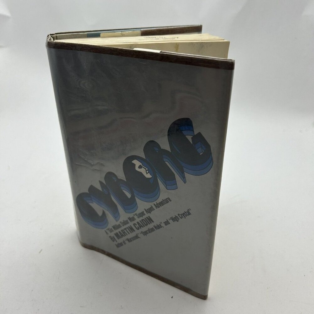 Cyborg by MARTIN CAIDIN First Edition 1972 ~ SIX MILLION DOLLAR MAN 1st